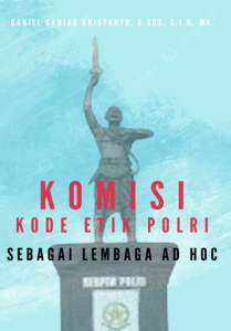 Daniel Ganjar - Komisi Kode Etik Polri