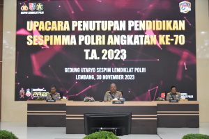 UPACARA PENUTUPAN PENDIDIKAN SESPIMMA POLRI ANGKATAN KE-70 T.A 2023